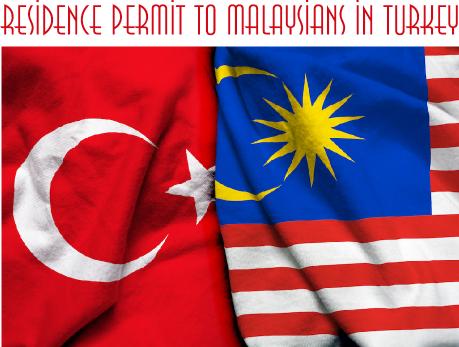 Residence permit to Malaysians in Turkey